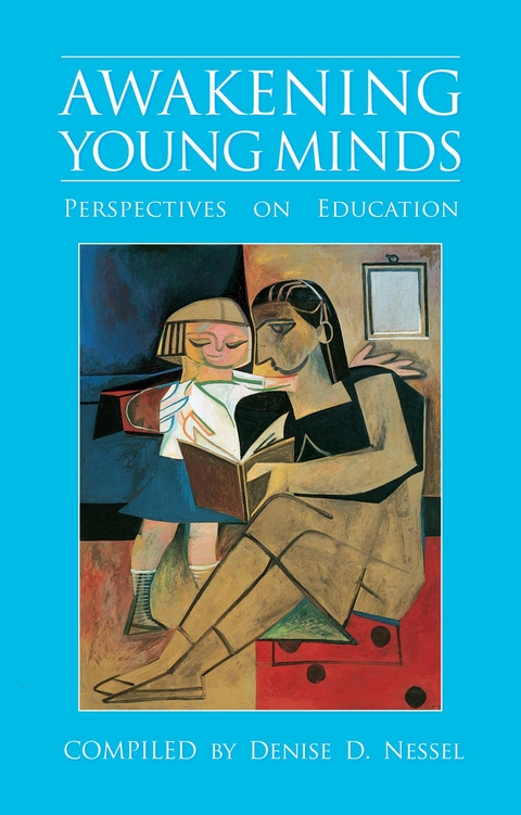 Awakening Young Minds -  Denise D. Nessel