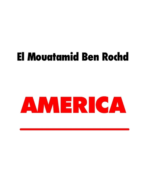 AMERICA - El Mouatamid Ben Rochd