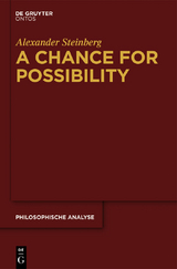 A Chance for Possibility -  Alexander Steinberg