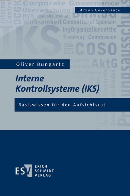 Interne Kontrollsysteme (IKS) -  Oliver Bungartz