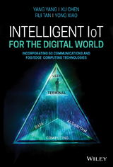 Intelligent IoT for the Digital World -  Xu Chen,  Rui Tan,  Yong Xiao,  Yang Yang