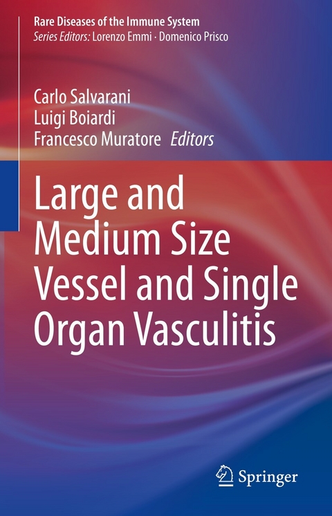 Large and Medium Size Vessel and Single Organ Vasculitis - 