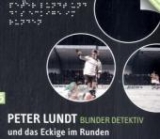 Detektiv Peter Lundt - Folge 5 - Mierendorf, Tetje; Quast, Angela; Wilms, Elena; Bremer, Mark; Sommer, Arne