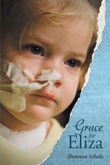 Grace for Eliza - Shannon Schulz