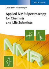 Applied NMR Spectroscopy for Chemists and Life Scientists - Oliver Zerbe, Simon Jurt