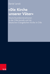 'Die Kirche unserer Väter' -  Daniel Lenski