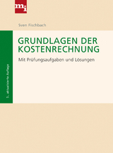 Grundlagen der Kostenrechnung - Sven Fischbach