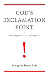 God's Exclamation Point -  Serena Buie