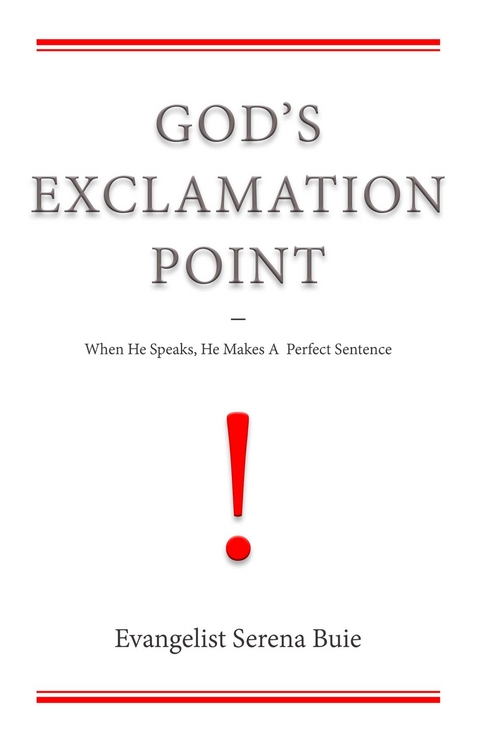 God's Exclamation Point -  Serena Buie
