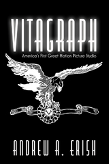 Vitagraph - Andrew A. Erish