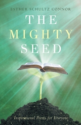 Mighty Seed -  Esther Schultz Connor
