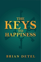 Keys to Happiness -  Brian Detel