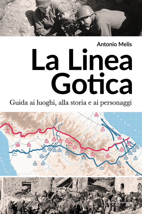 La linea gotica - Antonio Melis