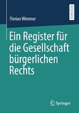 Ein Register für die Gesellschaft bürgerlichen Rechts - Florian Wimmer