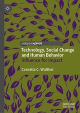 Technology, Social Change and Human Behavior -  Cornelia C. Walther