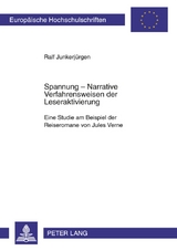 Spannung: Narrative Verfahrensweisen der Leseraktivierung - Ralf Junkerjürgen