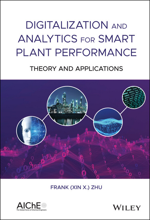 Digitalization and Analytics for Smart Plant Performance -  Frank (Xin X.) Zhu