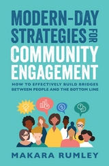 Modern-Day Strategies for Community Engagement -  MaKara Rumley
