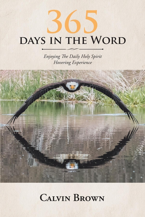 365 Days in the Word - Calvin Brown