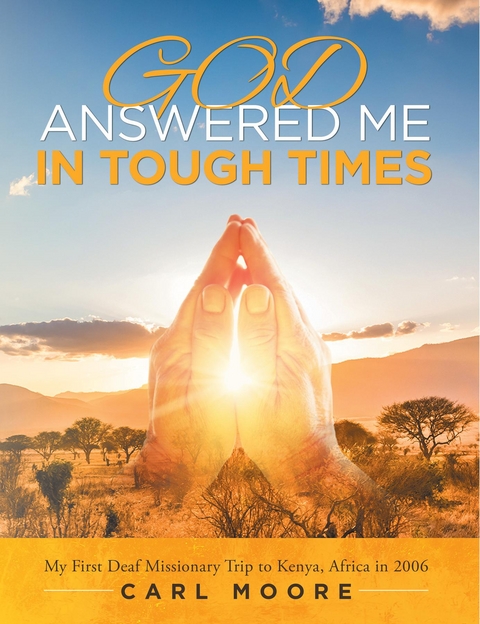God Answered Me in Tough Times -  Carl Moore