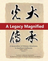 A Legacy Magnified: A Generation of Chinese Americans in Southern California (1980's ~ 2010's) - 