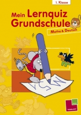 Mein Lernquiz Grundschule 1. Klasse - Mathematik und Deutsch - Birgit Fuchs