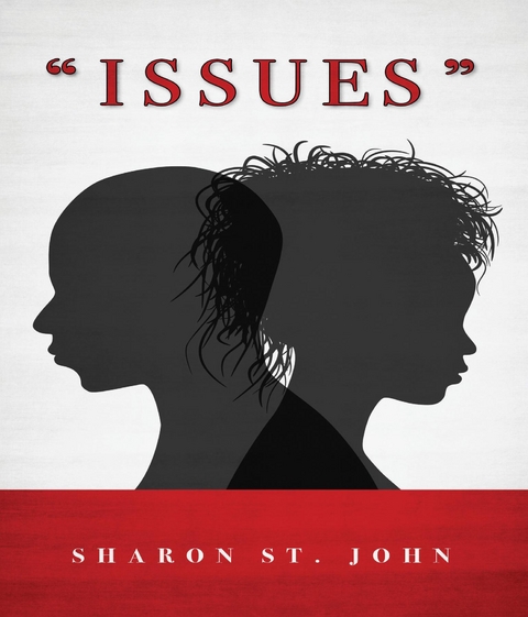 ISSUES -  Sharon St. John