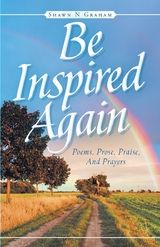 Be Inspired Again - Shawn N. Graham