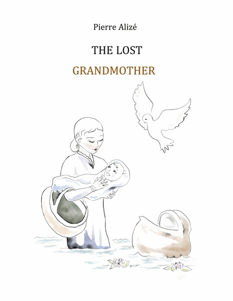 The Lost Grandmother - Pierre Alizé