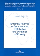 Empirical Analysis of Determinants, Distribution and Dynamics of Poverty - Kenneth Harttgen