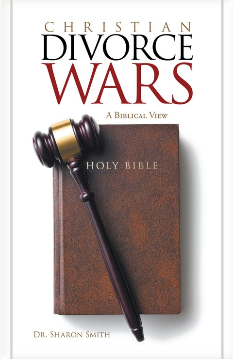 Christian Divorce Wars - Sharon Smith