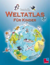 Tessloffs Weltatlas für Kinder - Deborah Chancellor