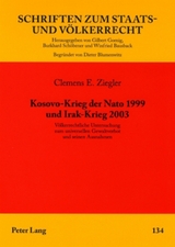Kosovo-Krieg der Nato 1999 und Irak-Krieg 2003 - Clemens Ziegler