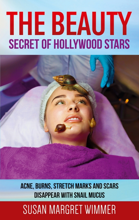 The Beauty - Secret of Hollywood Stars - Susan Margret Wimmer