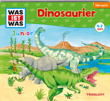 WAS IST WAS Junior Hörspiel: Dinosaurier - Friederike Wilhelmi, Charlotte Habersack, Luis-Max Anders