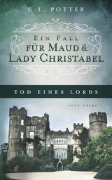 Tod eines Lords - C. L. Potter
