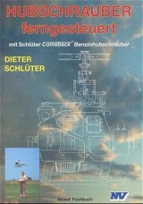 Hubschrauber ferngesteuert - Dieter Schlüter