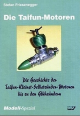 Die Taifun-Motoren - Stefan Friesenegger