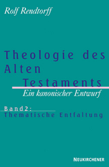 Theologie des Alten Testaments – Ein kanonischer Entwurf - Rolf Rendtorff