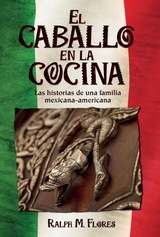 El Caballo en la Cocina -  Ralph M. Flores