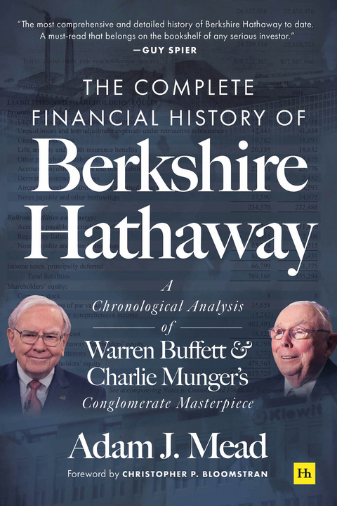 Complete Financial History of Berkshire Hathaway -  Adam J. Mead