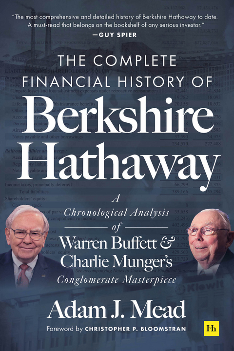 The Complete Financial History of Berkshire Hathaway - Adam J. Mead