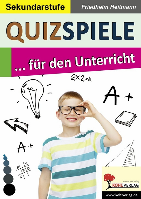 Quizspiele für den Unterricht -  Friedhelm Heitmann