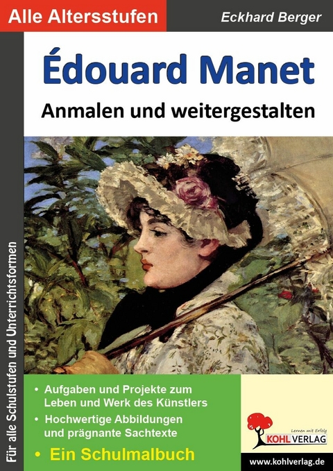 Edouard Manet ... anmalen und weitergestalten -  Eckhard Berger