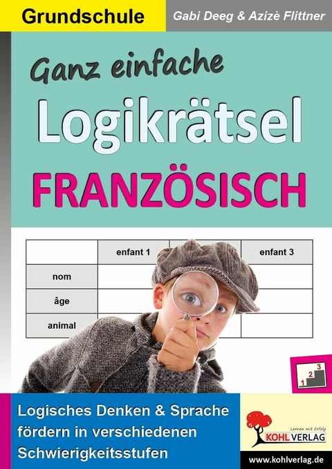 Ganz einfache Logikrätsel Französisch -  Gabriele Deeg,  Anne-Sophie Azizè Flittner