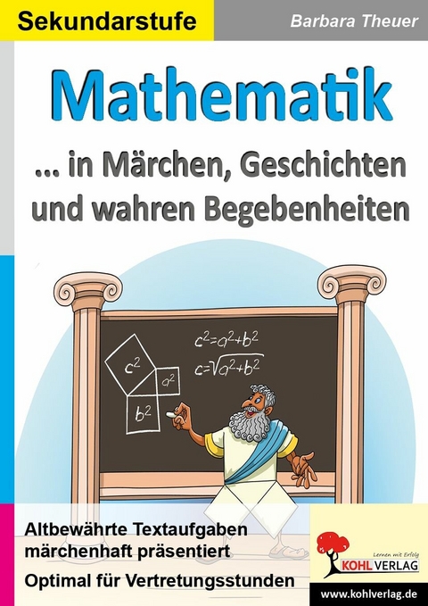 Mathematik ... in Märchen, Geschichten und wahren Begebenheiten -  Barbara Theuer