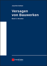 Versagen von Bauwerken - Joachim Scheer