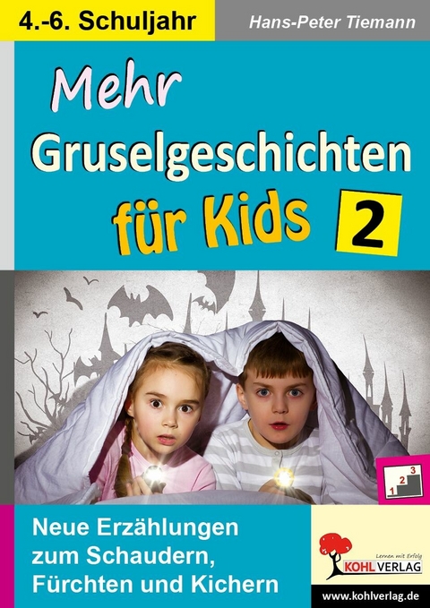 Mehr Gruselgeschichten für Kids / Band 2 -  Hans-Peter Tiemann