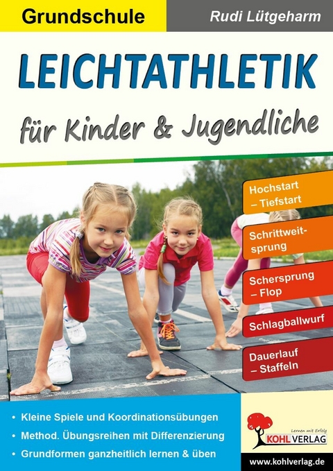 Leichtathletik für Kinder & Jugendliche / Grundschule -  Rudi Lütgeharm