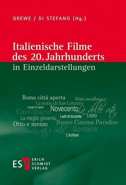Italienische Filme des 20. Jahrhunderts in Einzeldarstellungen - 